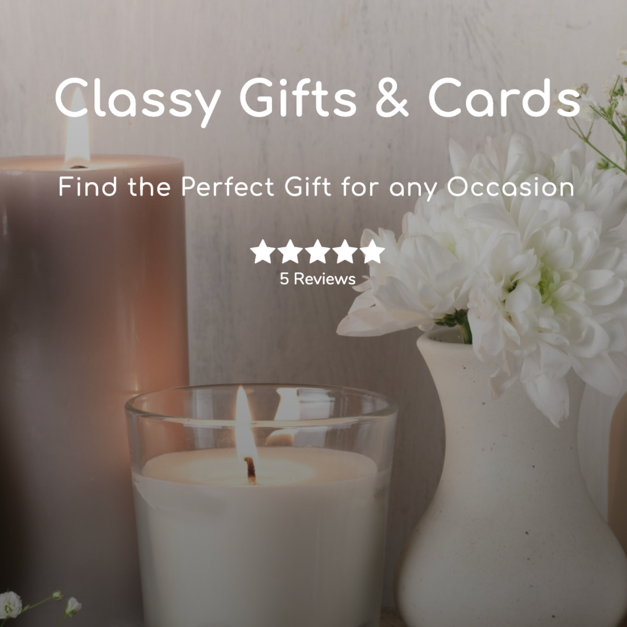 Classy Gifts and Cards